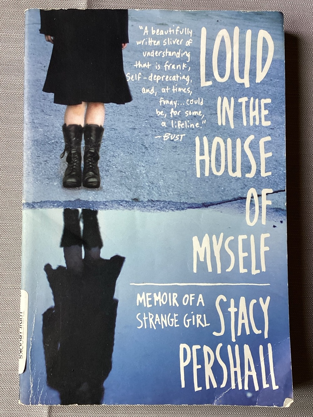 2/$15 Loud In The House Of Myself by Stacy Pershall - Memoir Novel Mental Health